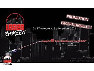 Laser Game LaserStreet - Album Photo Évènement PROMOTION EXCEPTIONNELLE JUSQU A -40%, FRANCE, 01/10/2021 au 31/12/2021